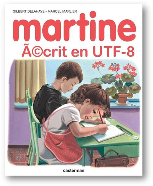 Fake cover of vintage French children's book martine "martine writes in UTF-8" with comical mojibake